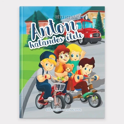 Anton kalandos élete - könyv, keményfedeles, 60 oldal - Téti István